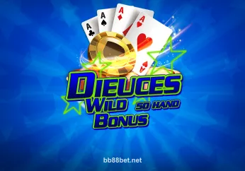 Chiến Thắng Cùng Bonus Deuces Wild 50 Hand Tại bb88 - Trải nghiệm bắn cá đỉnh cao Bonus Deuces Wild 50 Hand tại bb88